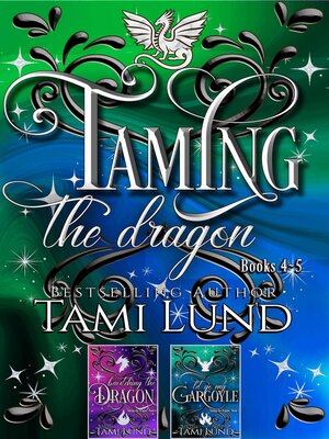 cover image of Taming the Dragon Books 4-5